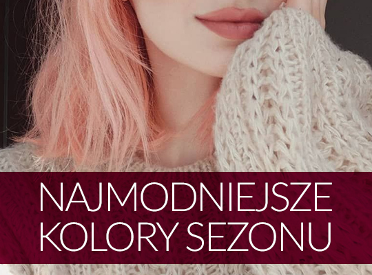 MODNE KOLORY WŁOSÓW