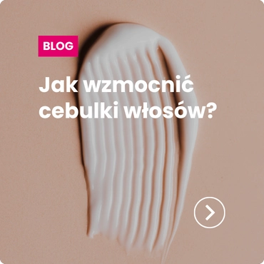 cebulki-wlosow-jak-je-wzmocnic-domowe-sposoby