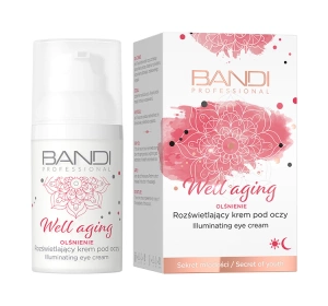 Bandi Professional Well Aging rozświetlający krem pod oczy 30 ml