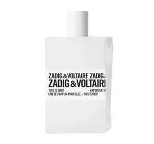 Tester Zadig & Voltaire This Is Her! woda perfumowana spray 100 ml