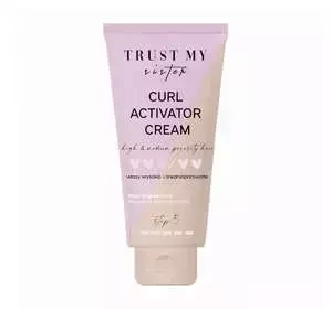 Trust My Sister Curl Activator Cream krem do stylizacji włosów kręconych 150 ml